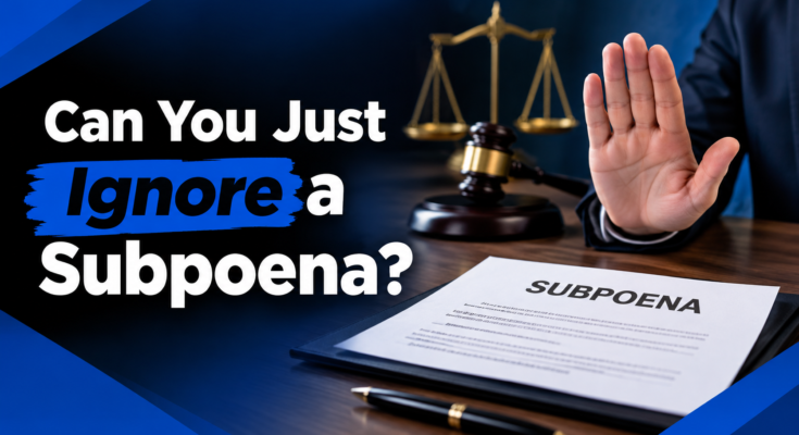 Can You Just Ignore a Subpoena