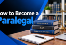 How to Become a Paralegal