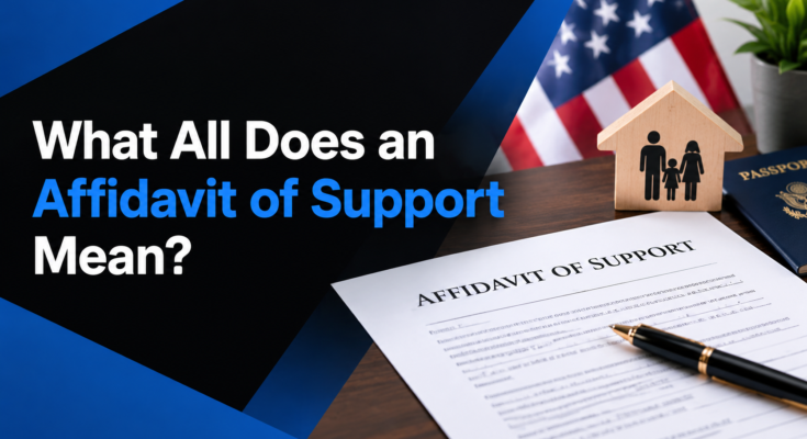 What All Does an Affidavit of Support Mean