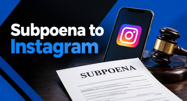 Subpoena to Instagram