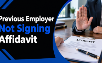 Previous Employer Not Signing Affidavit