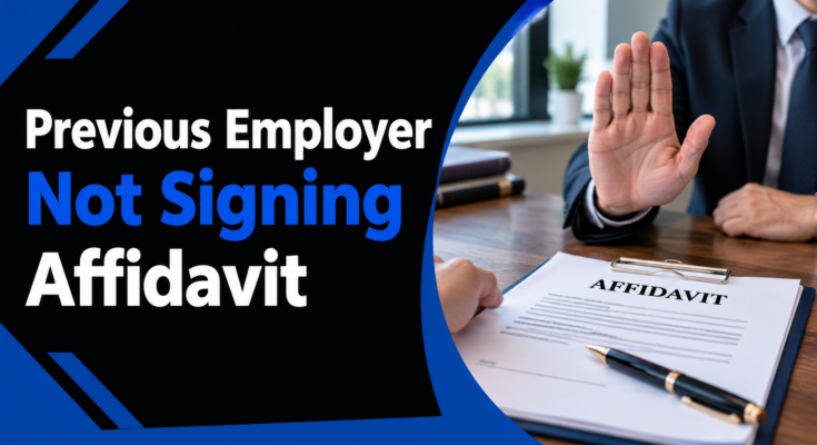 Previous Employer Not Signing Affidavit