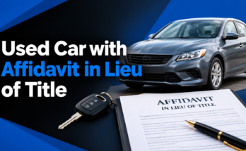 Used Car with Affidavit in Lieu of Title